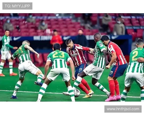 皇家贝蒂斯迎战比利展现足球魅力争夺胜利荣耀之战