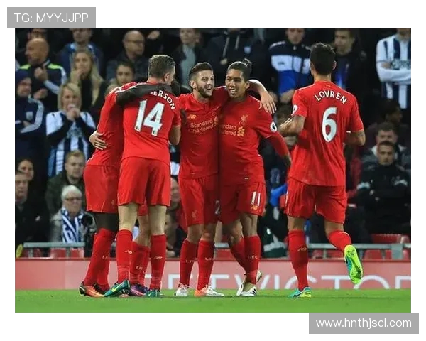 英超激战西布朗主场迎战强敌利物浦争夺三分精彩对决即将上演